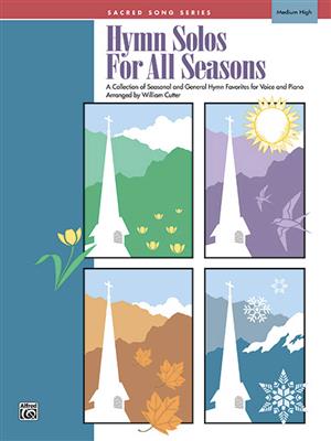 Hymn Solos for All Seasons: (Arr. William Cutter): Gesang Solo