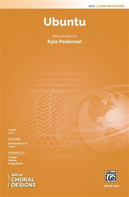 Kyle Pederson: Ubuntu: Gemischter Chor mit Begleitung
