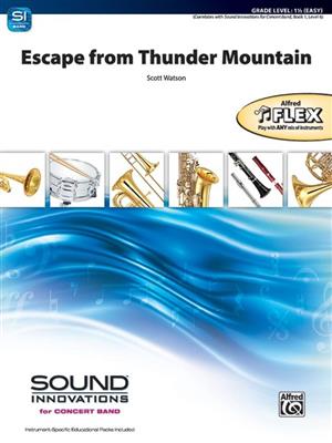 Scott Watson: Escape From Thunder Mountain: Variables Blasorchester