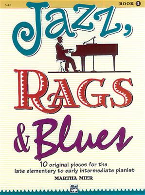 Martha Mier: Jazz, Rags & Blues 1: Klavier Solo