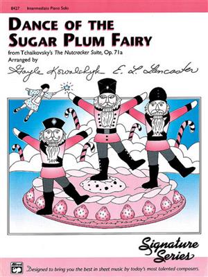 Pyotr Ilyich Tchaikovsky: Dance of the Sugar Plum Fairy: (Arr. Gayle Kowalchyk): Klavier Solo