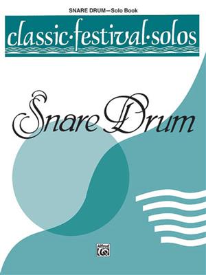 Classic Festival Solos Snare Drum Vol. 1 Solo Book: Snare Drum