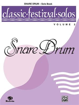 Classic Festival Solos Snare Drum Vol. 2 Solo Book: Snare Drum