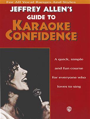 Jeffrey Allen: Guide to Karaoke Confidence: Gesang Solo