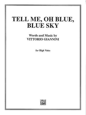 Vittorio Giannini: Tell Me Oh Blue, Blue Sky!: Gesang Solo