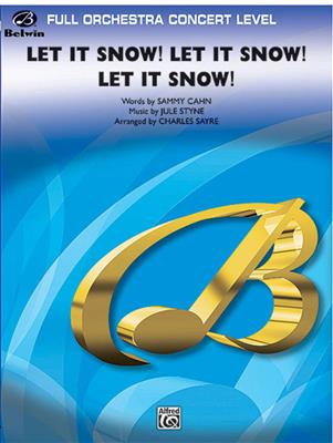 Let It Snow! Let It Snow! Let It Snow!: (Arr. Charles Sayre): Orchester