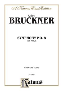 Anton Bruckner: Symphony No. 8 in C Minor: Orchester
