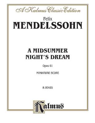 Felix Mendelssohn Bartholdy: A Midsummer Night's Dream, Op. 61: Frauenchor mit Begleitung