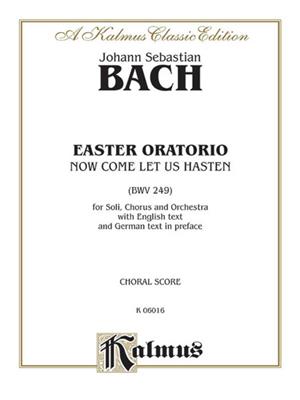 Johann Sebastian Bach: Easter Oratorio: Gemischter Chor mit Begleitung