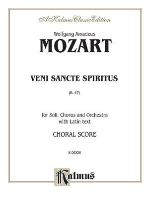 Wolfgang Amadeus Mozart: Veni Sancte Spiritus, K. 47: Gemischter Chor mit Begleitung
