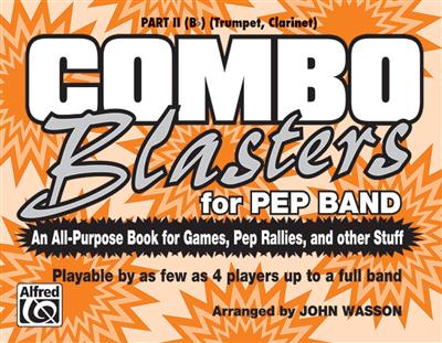 Combo Blasters for Pep Band: (Arr. John Wasson): Marching Band