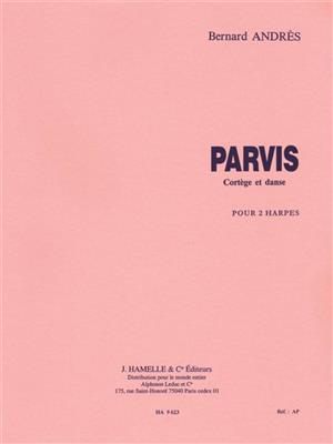 Bernard Andrès: Parvis: Harfe Duett