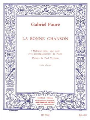 Gabriel Fauré: La Bonne Chanson - Voix élevée: Gesang mit Klavier