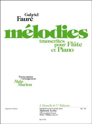 Gabriel Fauré: Mélodies: Flöte mit Begleitung