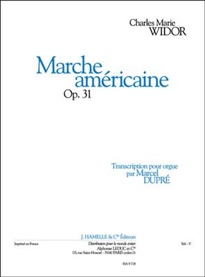 Charles-Marie Widor: Marche Americaine: Orgel