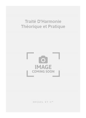 Traité D'Harmonie Théorique et Pratique