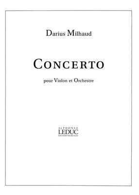 Darius Milhaud: Concerto -Violon Et Orchestre: Violine mit Begleitung