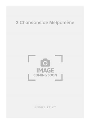 Jacques Ibert: 2 Chansons de Melpomène: Gesang mit Klavier