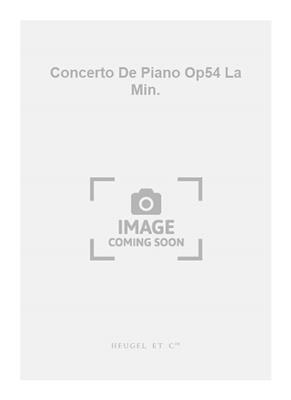 Robert Schumann: Concerto De Piano Op54 La Min.: Orchester