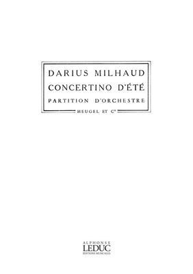 Darius Milhaud: Concertino D'Ete-Alto/9 Instr: Orchester