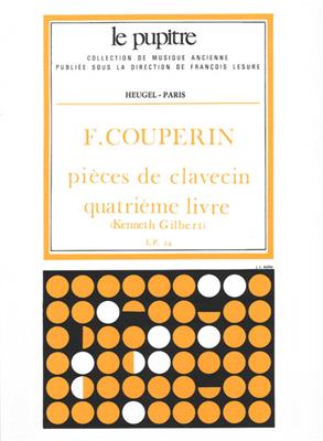 François Couperin: Pieces de Clavecin Vol.4: Cembalo