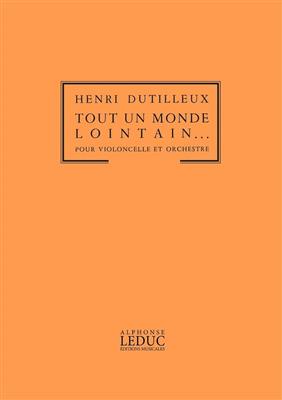 Henri Dutilleux: Henri Dutilleux: Tout Un Monde Lontain: Orchester mit Solo