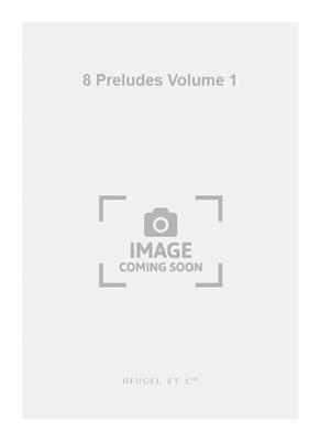Pierre Revel: 8 Preludes Volume 1: (Arr. Alain Abbott): Akkordeon Duett