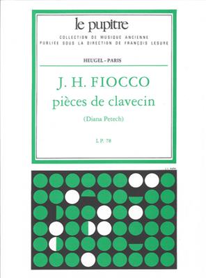 Joseph-Hector Fiocco: Pièces de Clavecin: Cembalo