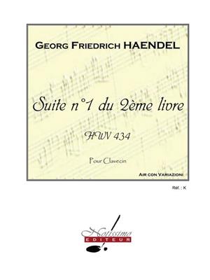 Georg Friedrich Händel: Suite No1 Du 2eme Livre: Cembalo