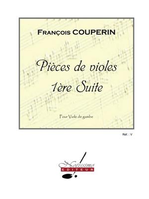 François Couperin: Pieces De Violes Suite N01: Viola Da Gamba