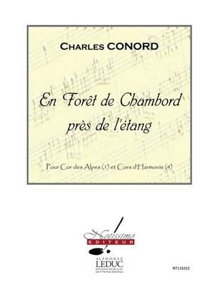 Charles Conord: En Foret de Chambord Pres de Letang: Horn Ensemble