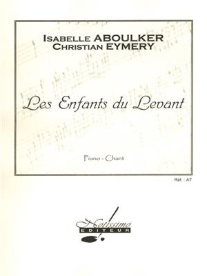 Isabelle Aboulker: Les Enfants Du Levant: Gesang mit Klavier