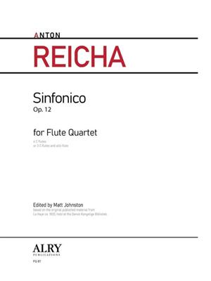 Anton Reicha: Sinfonico, Op. 12: (Arr. Matt Johnston): Flöte Ensemble