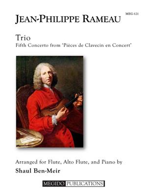 Jean-Philippe Rameau: Trio for Flute, Alto Flute and Piano: (Arr. Shaul Ben-Meir): Flöte mit Begleitung