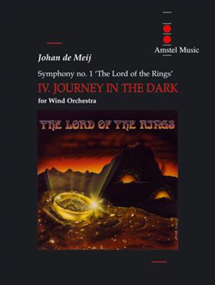 Johan de Meij: The Lord of the Rings (IV) - Journey in the Dark: Blasorchester