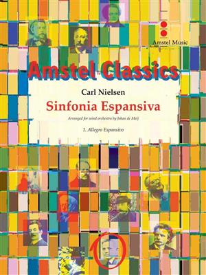 Carl Nielsen: Sinfonia Espansiva (Movement I. Allegro Espansivo): (Arr. Johan de Meij): Blasorchester