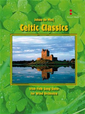 Johan de Meij: Celtic Classics: Blasorchester