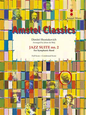 Dimitri Shostakovich: Jazz Suite No. 2: (Arr. Johan de Meij): Blasorchester