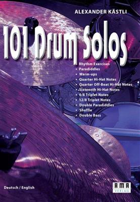 Alexander Kastli: 101 Drum Solos: Schlagzeug