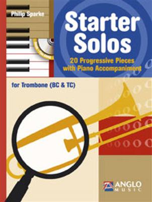 Philip Sparke: Starter Solos For Trombone: Posaune Solo