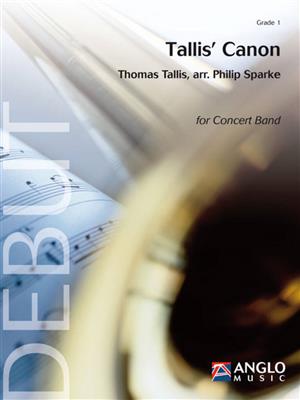 Thomas Tallis: Tallis' Canon: (Arr. Philip Sparke): Blasorchester