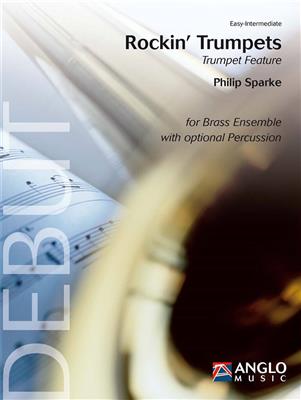 Philip Sparke: Rockin' Trumpets: Blechbläser Ensemble