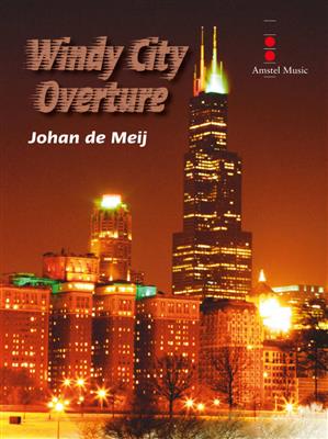 Johan de Meij: Windy City Overture: Orchester