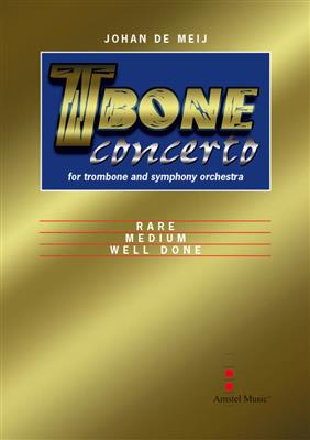 Johan de Meij: T-Bone Concerto (Complete Edition): Orchester mit Solo