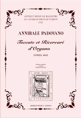 Annibale Padovano: Toccate et Ricercari d'Organo: (Arr. Federico del Sordo): Orgel