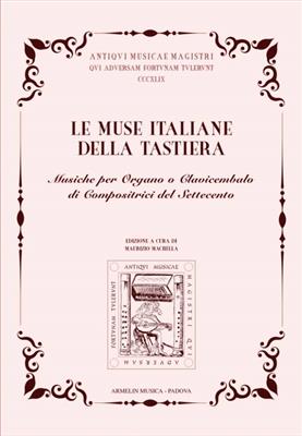 Le Muse Italiane Della Tastiera: Orgel