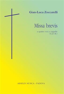 Gian-Luca Zoccatelli: Missa brevis: Gemischter Chor A cappella