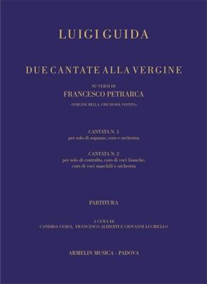 Candida Guida: Due cantate alla Vergine: Gemischter Chor mit Ensemble
