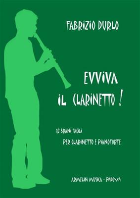 Fabrizio Durlo: Evviva il Clarinetto: Klarinette mit Begleitung