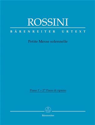 Gioachino Rossini: Petite Messe solennelle: Gemischter Chor mit Ensemble